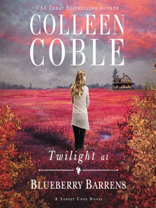 Title details for Twilight at Blueberry Barrens by Colleen Coble - Wait list